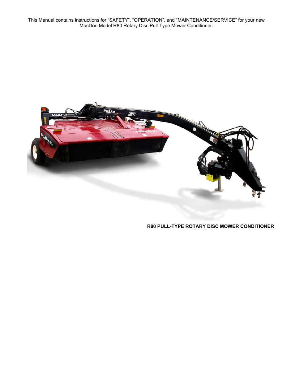 MacDon R80 Rotary Disc Pull-Type Windrower User Manual | Page 2 / 124