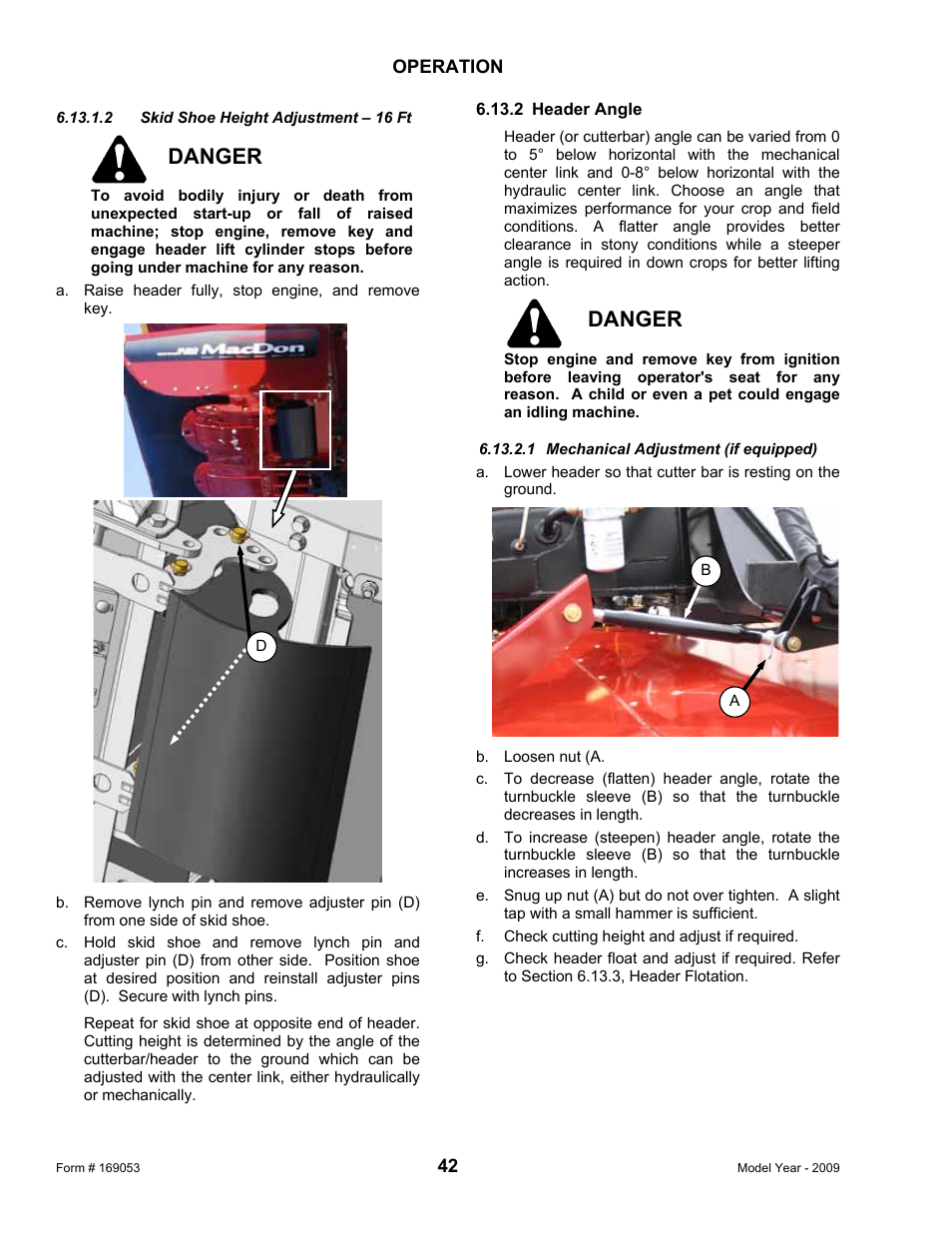 Danger | MacDon R80 Rotary Disc Pull-Type Windrower User Manual | Page 44 / 124