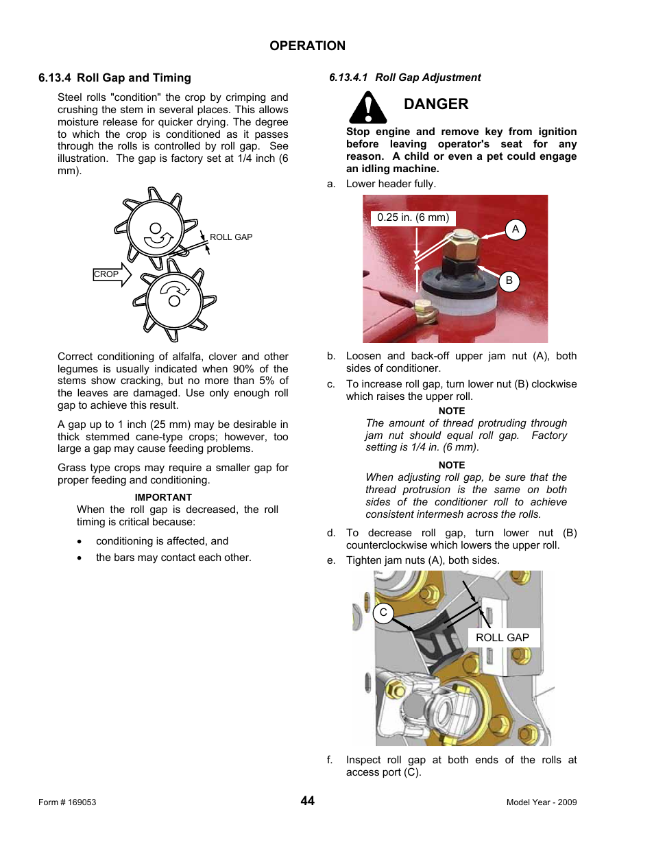 Danger | MacDon R80 Rotary Disc Pull-Type Windrower User Manual | Page 46 / 124