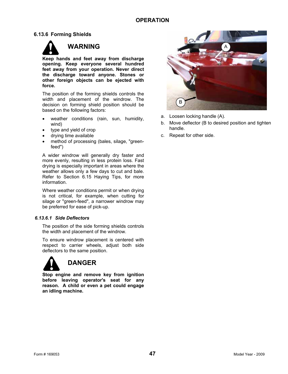 Warning, Danger | MacDon R80 Rotary Disc Pull-Type Windrower User Manual | Page 49 / 124