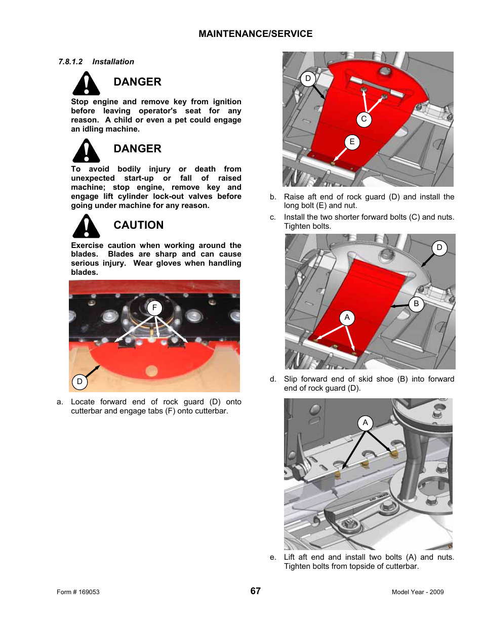 Danger, Caution | MacDon R80 Rotary Disc Pull-Type Windrower User Manual | Page 69 / 124