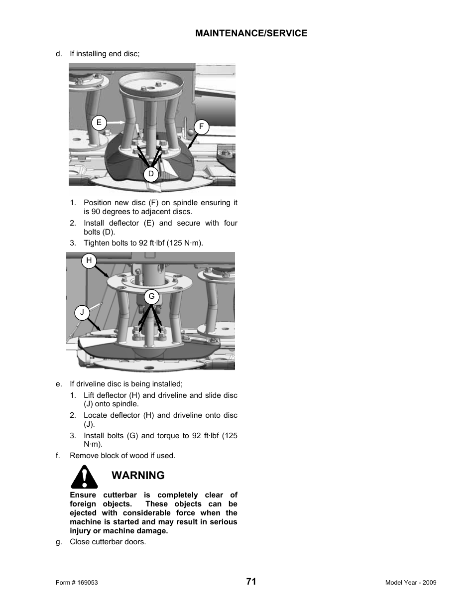 Warning | MacDon R80 Rotary Disc Pull-Type Windrower User Manual | Page 73 / 124