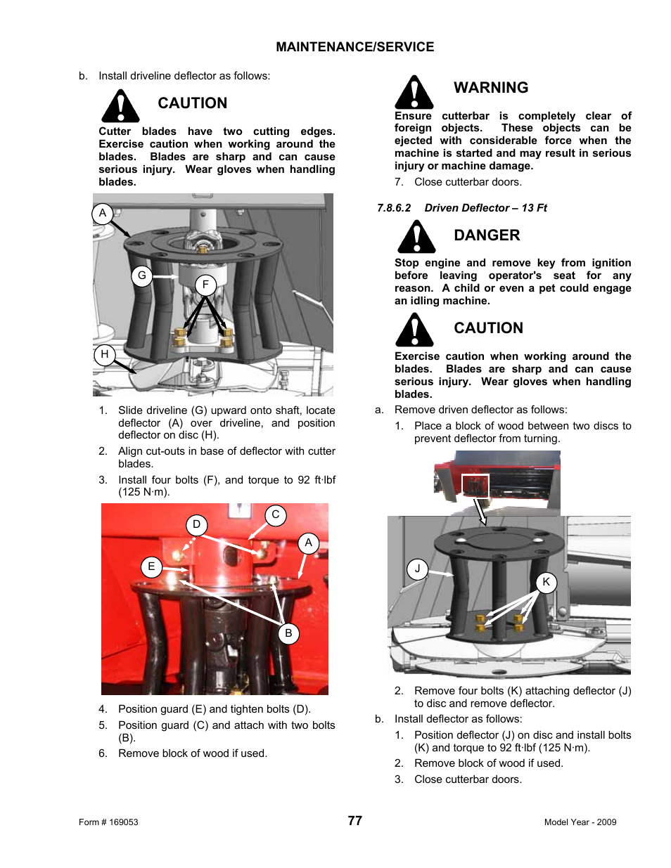 Caution, Warning, Danger | MacDon R80 Rotary Disc Pull-Type Windrower User Manual | Page 79 / 124