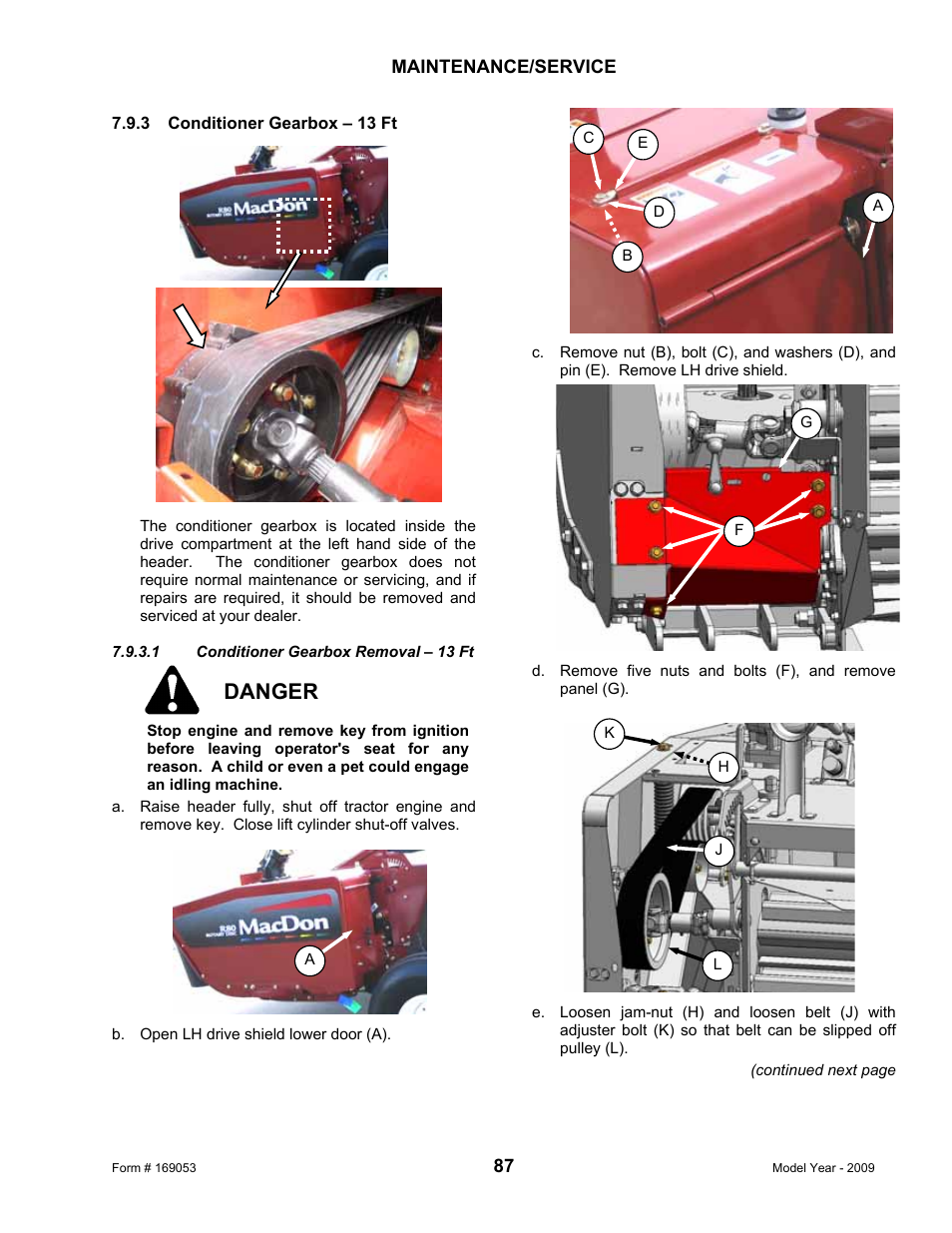 Danger | MacDon R80 Rotary Disc Pull-Type Windrower User Manual | Page 89 / 124