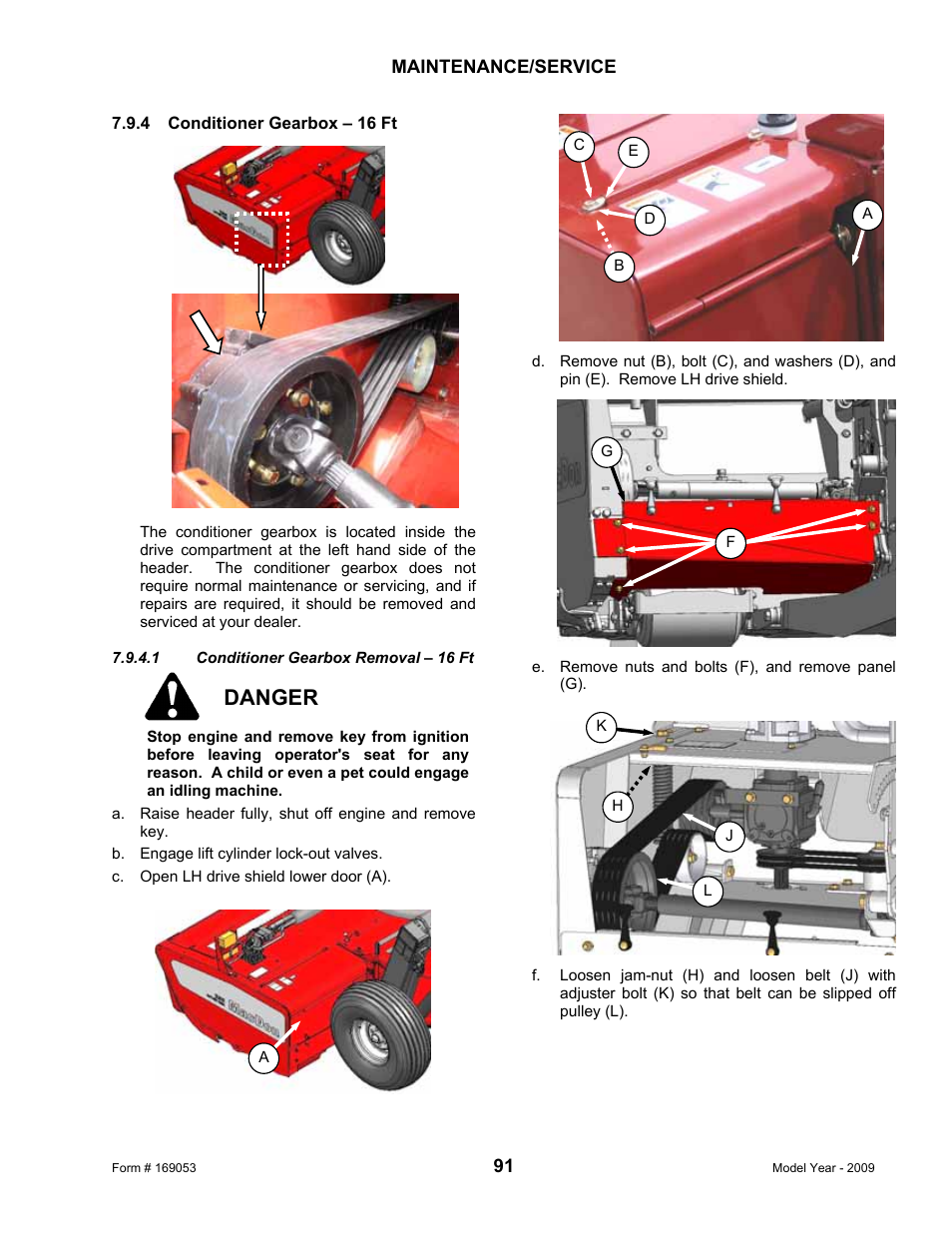 Danger | MacDon R80 Rotary Disc Pull-Type Windrower User Manual | Page 93 / 124