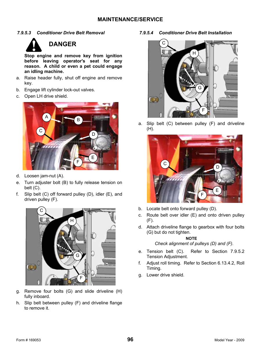 Danger | MacDon R80 Rotary Disc Pull-Type Windrower User Manual | Page 98 / 124
