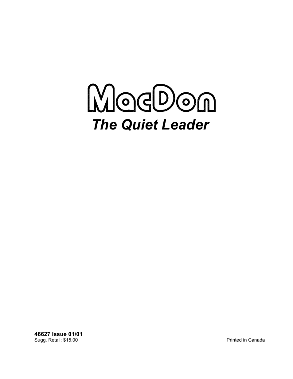 The quiet leader | MacDon 5010 Mower Conditioner User Manual | Page 82 / 82