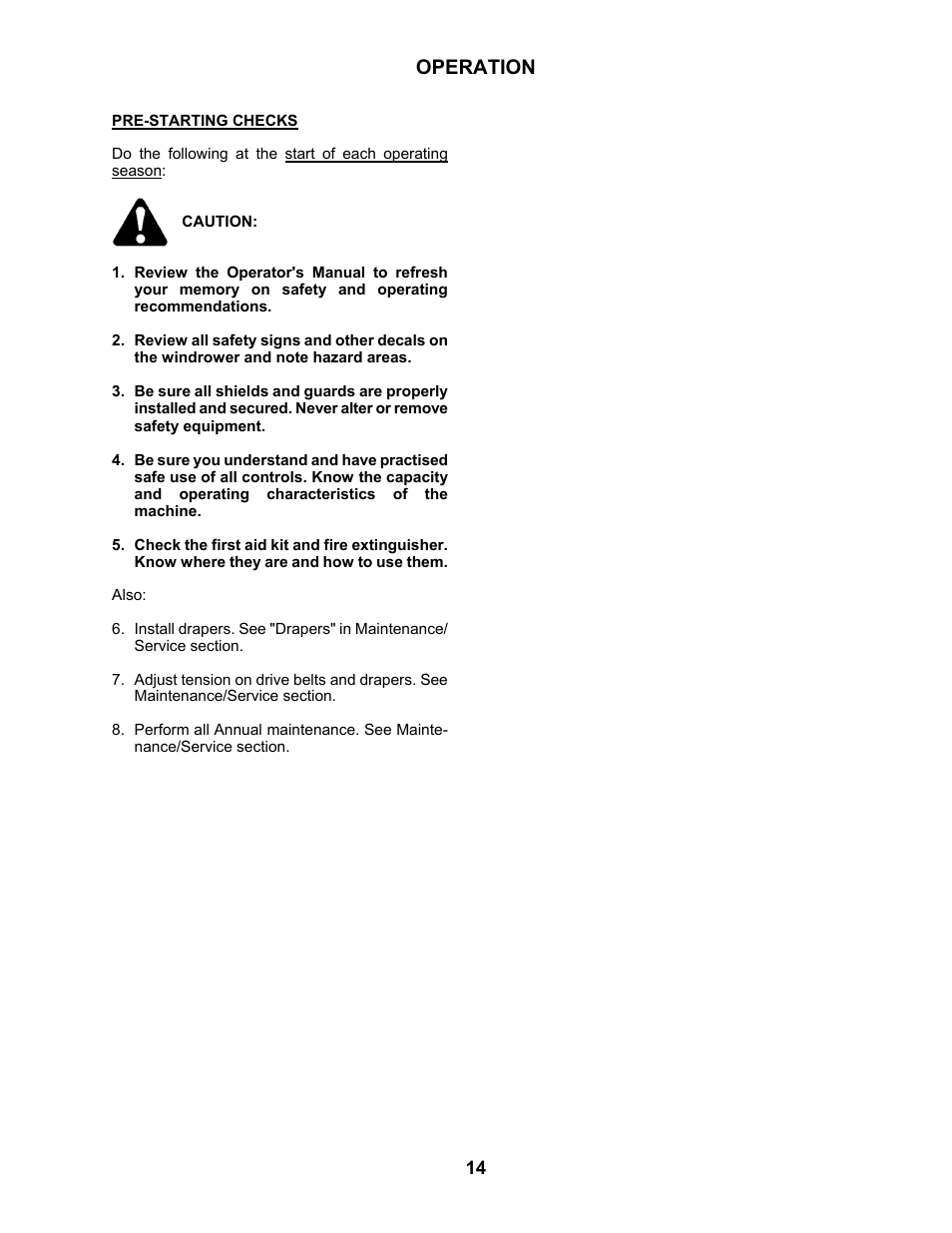 Operation | MacDon 3020 Pull-Type Windrower User Manual | Page 25 / 89