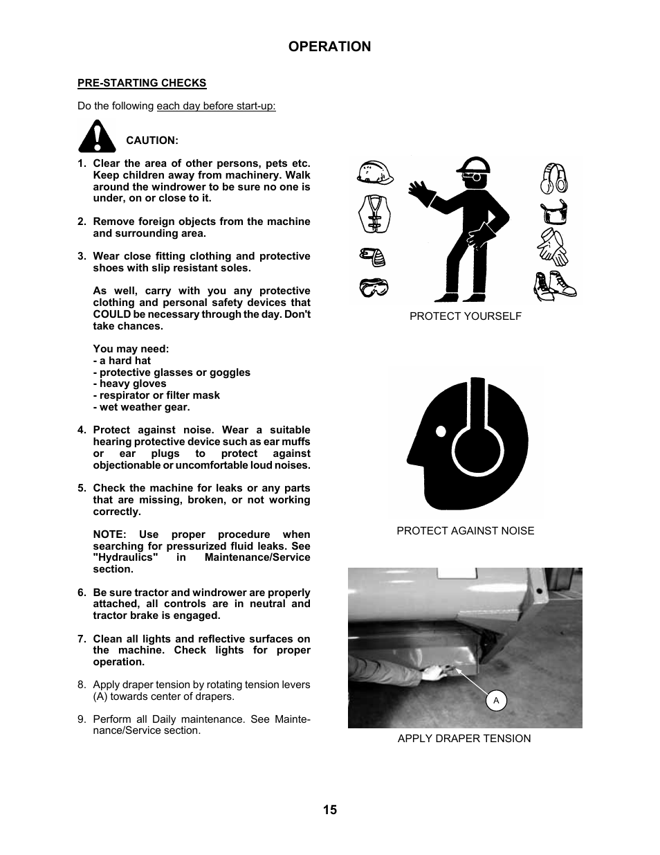 Operation | MacDon 3020 Pull-Type Windrower User Manual | Page 26 / 89