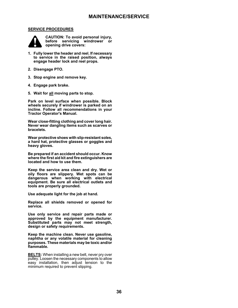 Maintenance/service | MacDon 3020 Pull-Type Windrower User Manual | Page 47 / 89