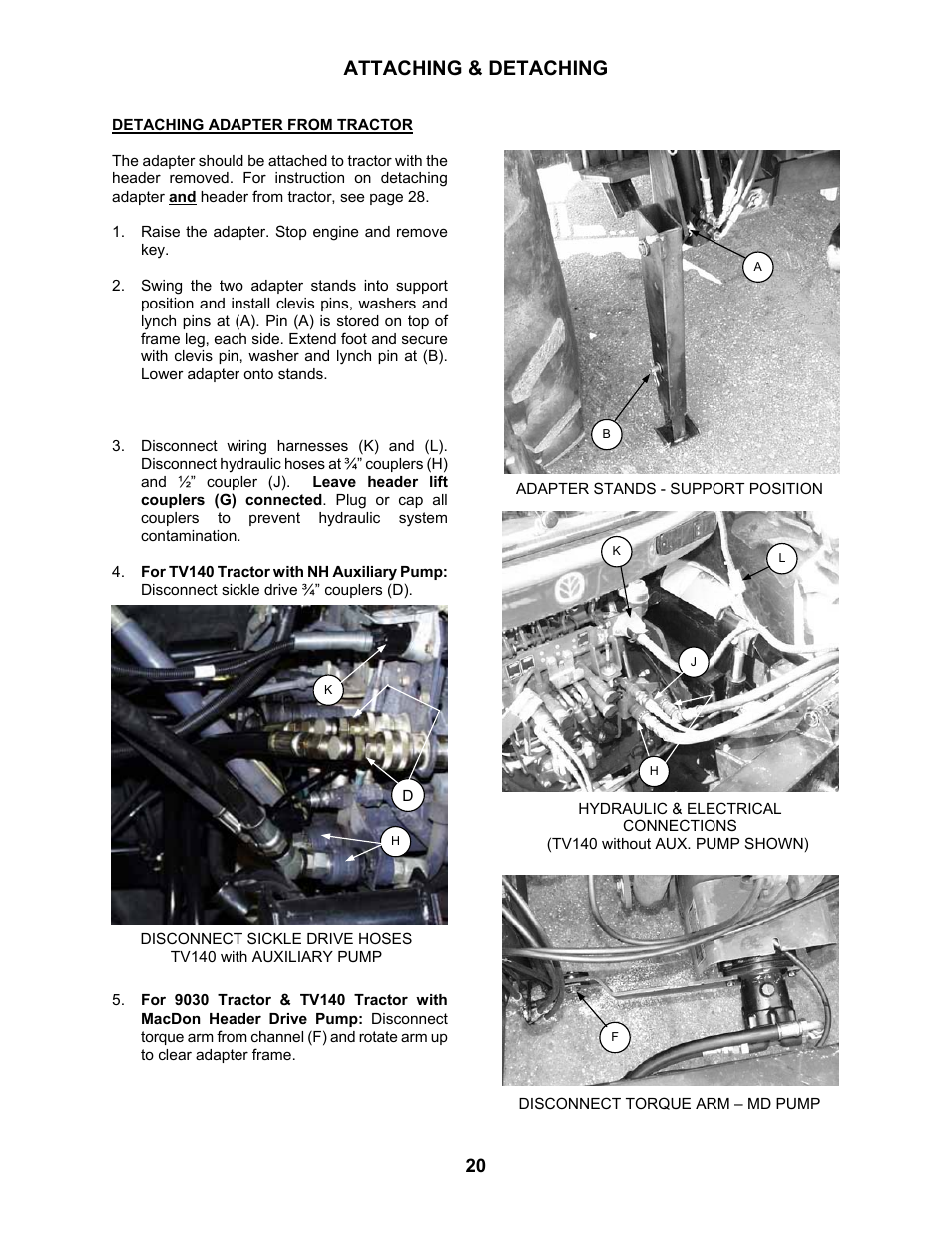 Attaching & detaching | MacDon 802 Bi-Directional Adapter User Manual | Page 21 / 44