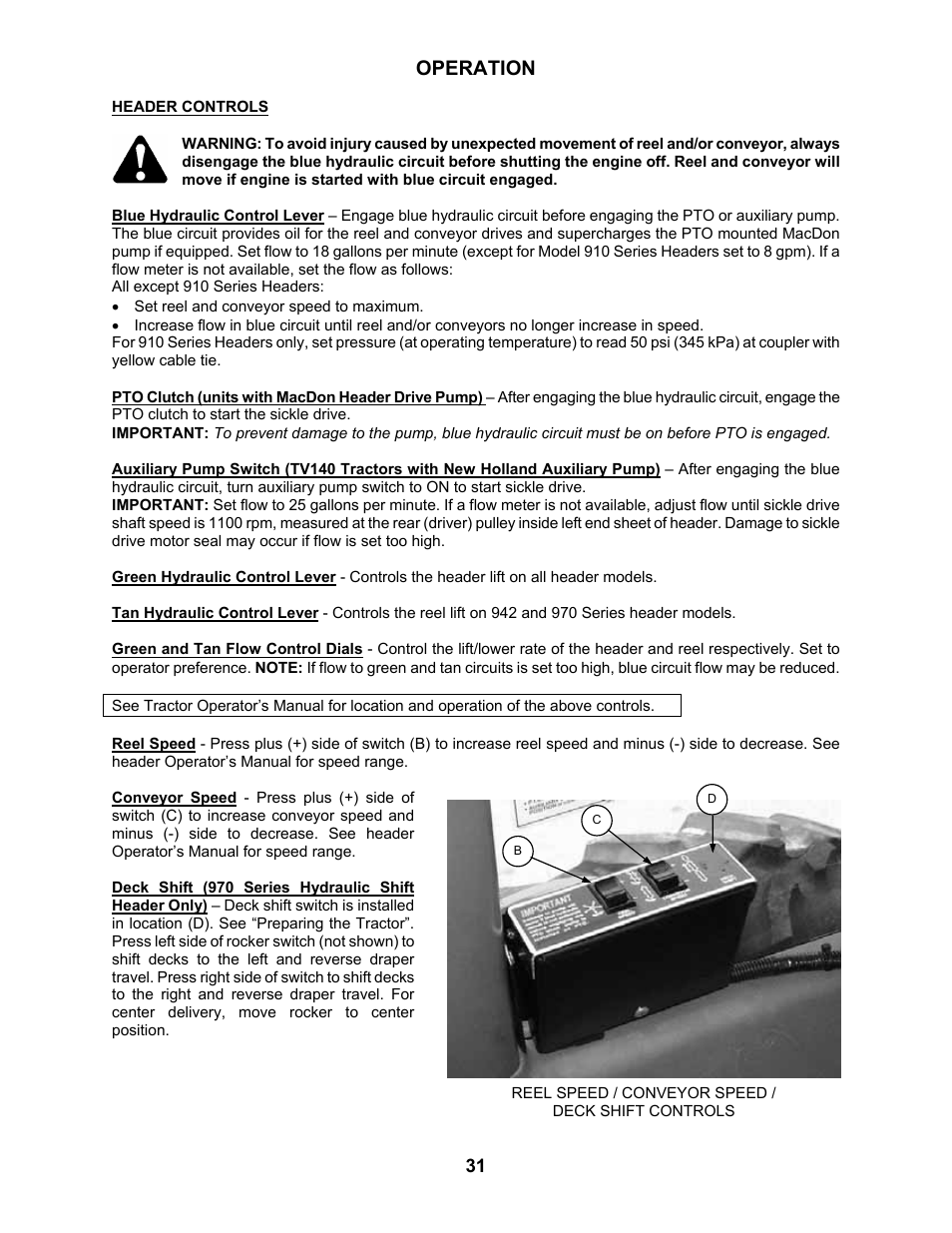 Operation | MacDon 802 Bi-Directional Adapter User Manual | Page 32 / 44