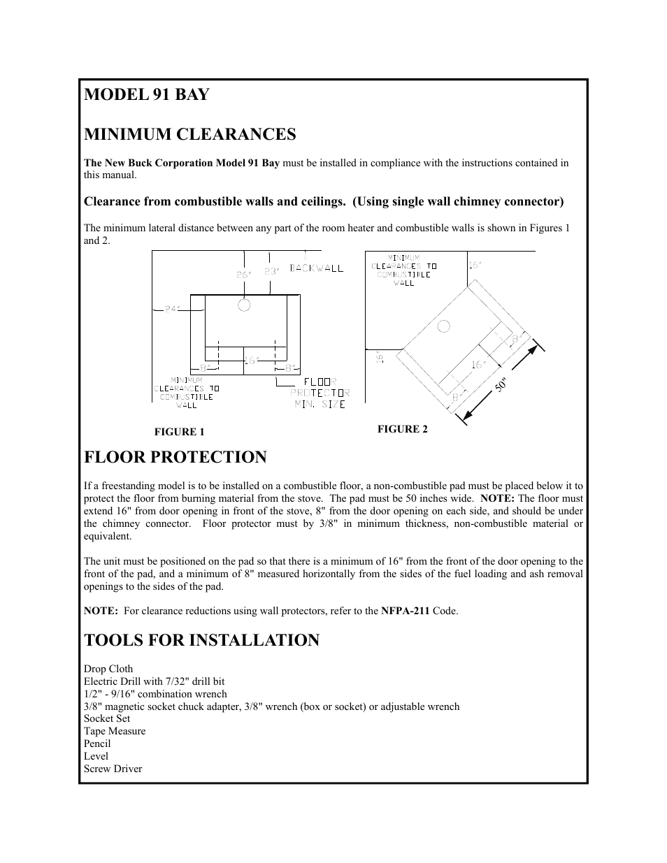 Model 91 bay minimum clearances, Floor protection, Tools for installation | New Buck Corporation 91 User Manual | Page 14 / 29