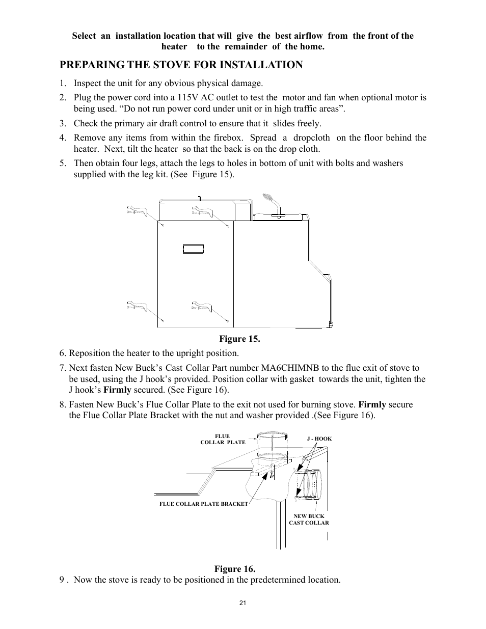 Preparing the stove for installation, Inspect the unit for any obvious physical damage, Reposition the heater to the upright position | Next fasten new buck’s, Cast | New Buck Corporation 261 User Manual | Page 23 / 53