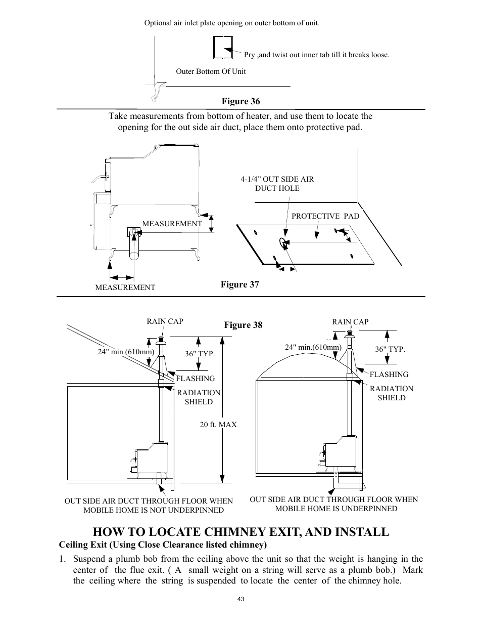 How to locate chimney exit, and install, Figure 36, Figure 37 | Figure 38 | New Buck Corporation 261 User Manual | Page 45 / 53