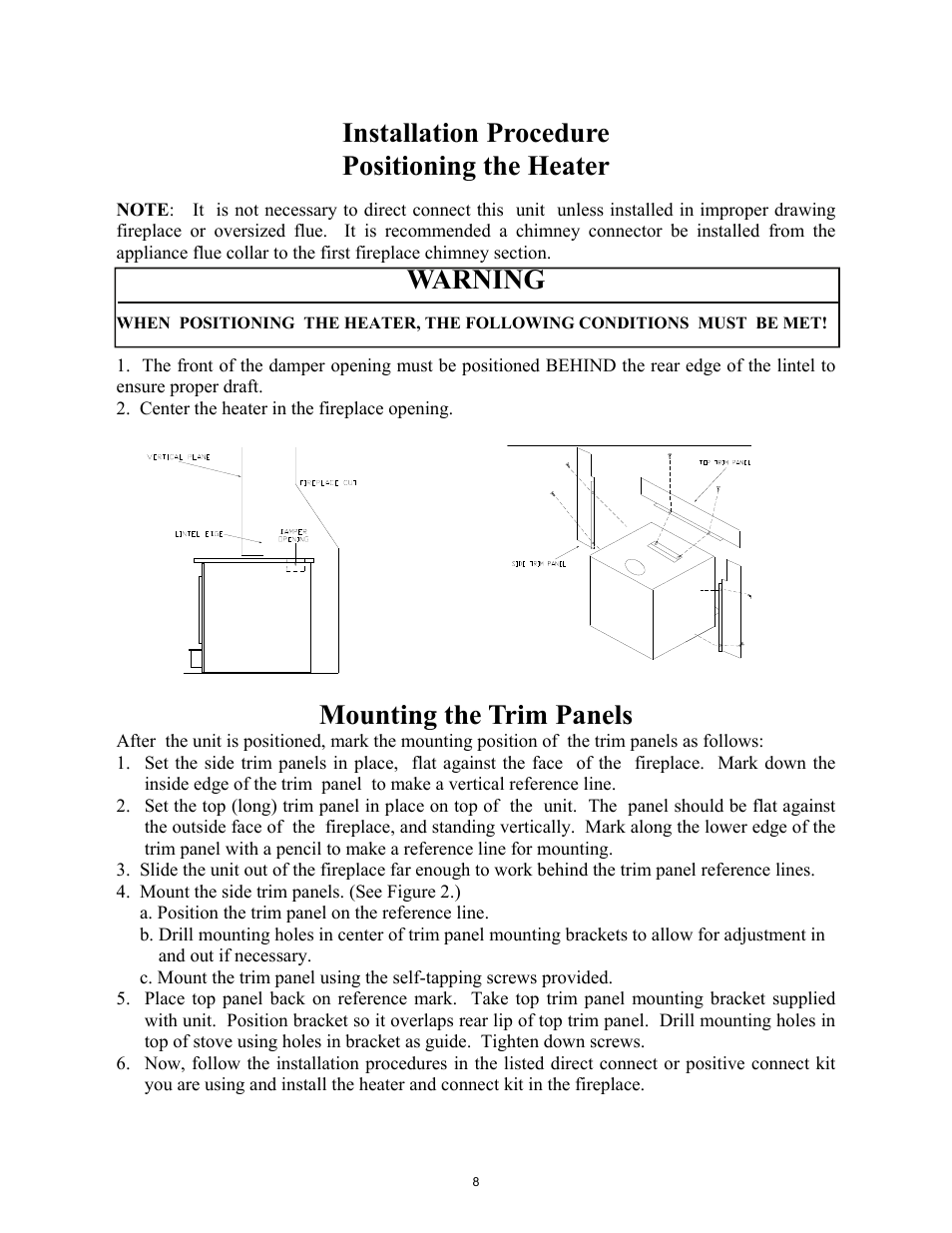 Installation procedure positioning the heater, Warning, Mounting the trim panels | New Buck Corporation 85 User Manual | Page 10 / 39