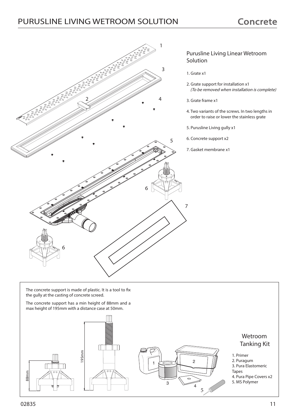 Concrete, Purusline living wetroom solution, Purus centre linear wet room solution wooden ﬂoor | Wetroom tanking kit, Purusline living linear wetroom solution | Purus Living 600 - Drop/Twist Grate User Manual | Page 11 / 16