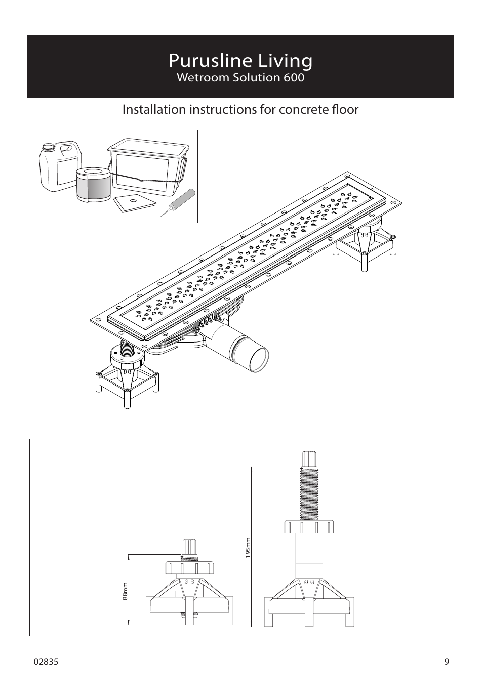 Purusline living, Installation instructions for concrete floor, Wetroom solution 600 | Purus Living 600 - Drop/Twist Grate User Manual | Page 9 / 16