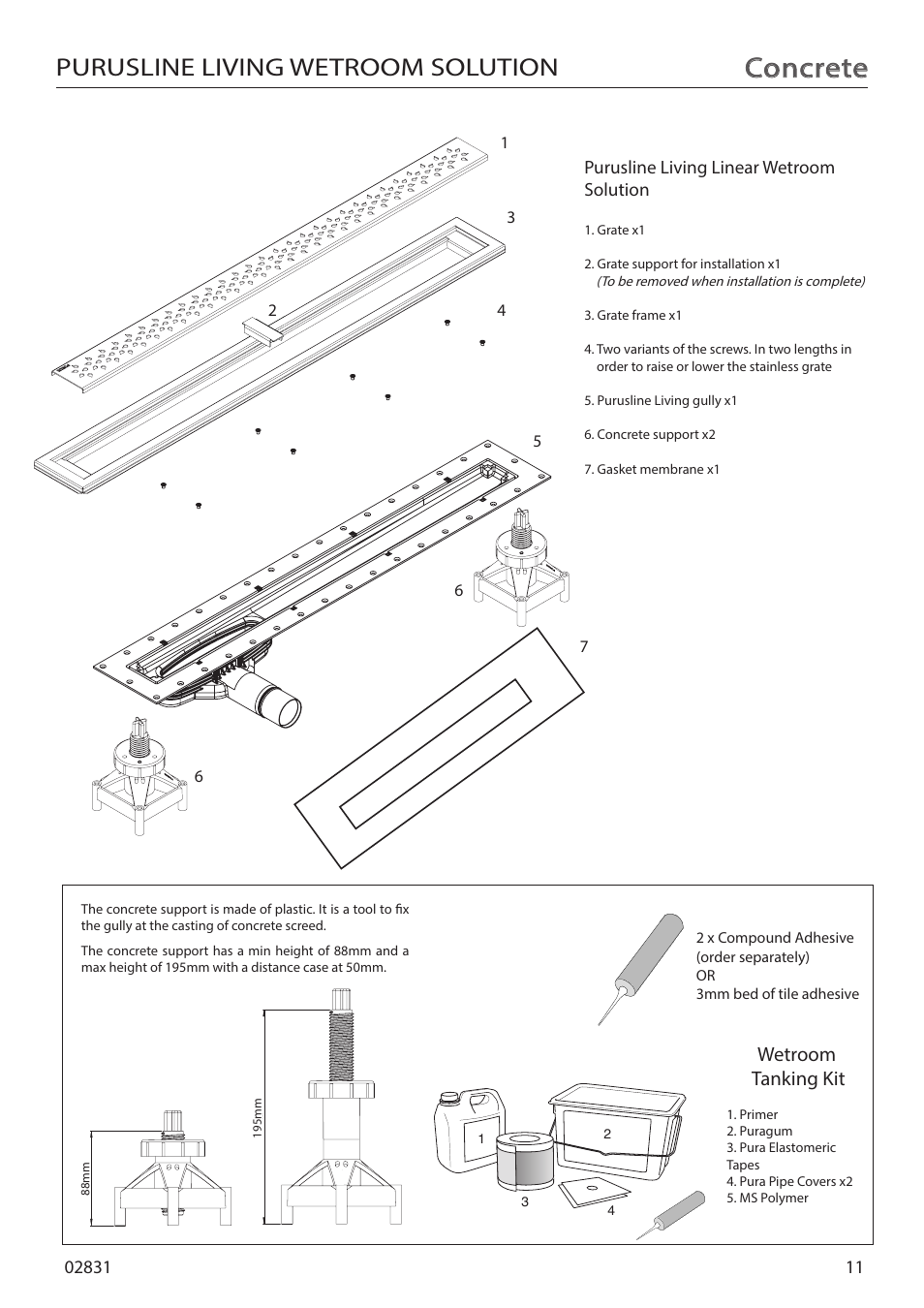 Concrete, Purusline living wetroom solution, Purus centre linear wet room solution wooden ﬂoor | Wetroom tanking kit, Purusline living linear wetroom solution | Purus Living 800 - Drop/Twist Grate User Manual | Page 11 / 16