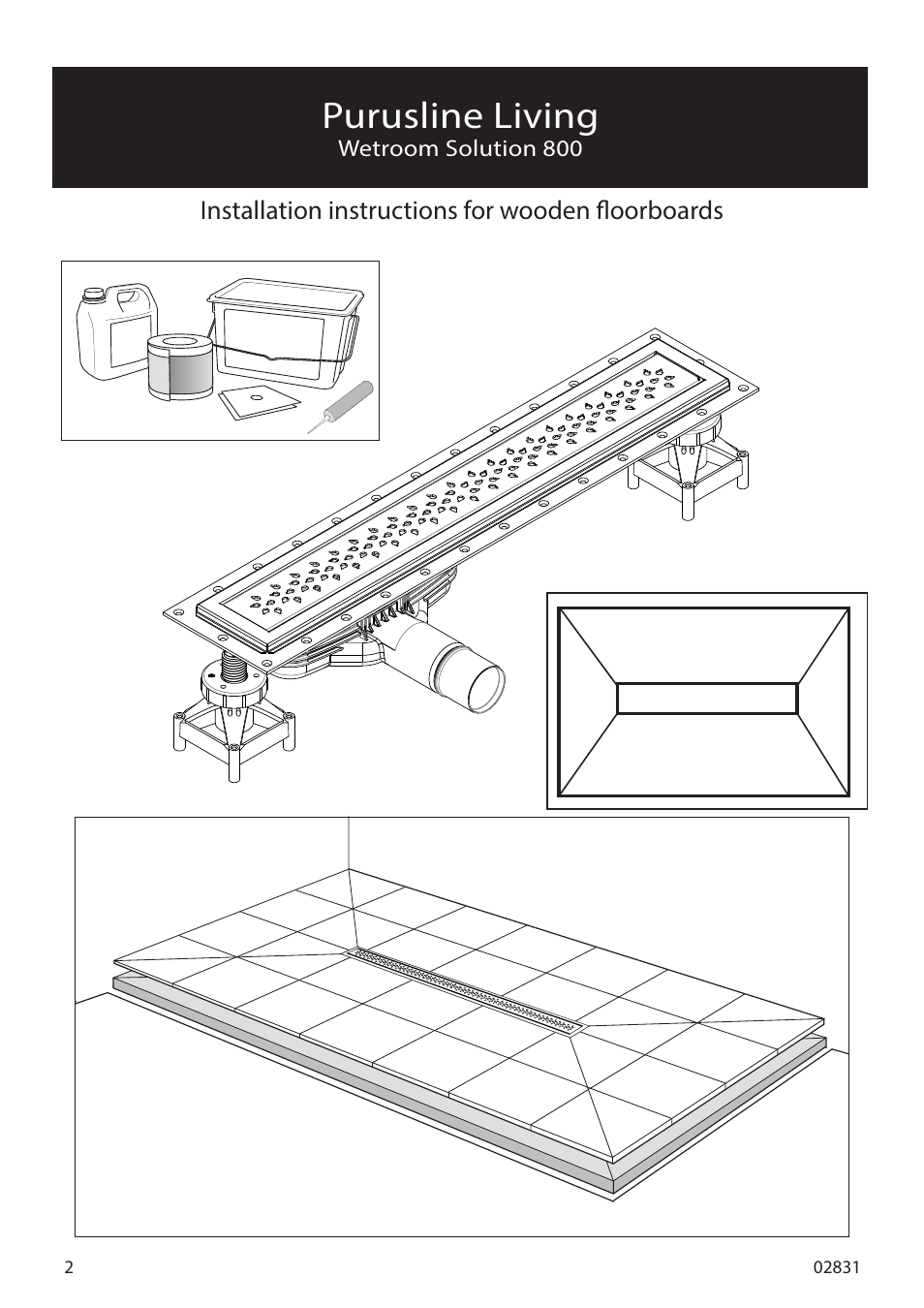 Purusline living, Installation instructions for wooden floorboards, Wetroom solution 800 | Purus Living 800 - Drop/Twist Grate User Manual | Page 2 / 16