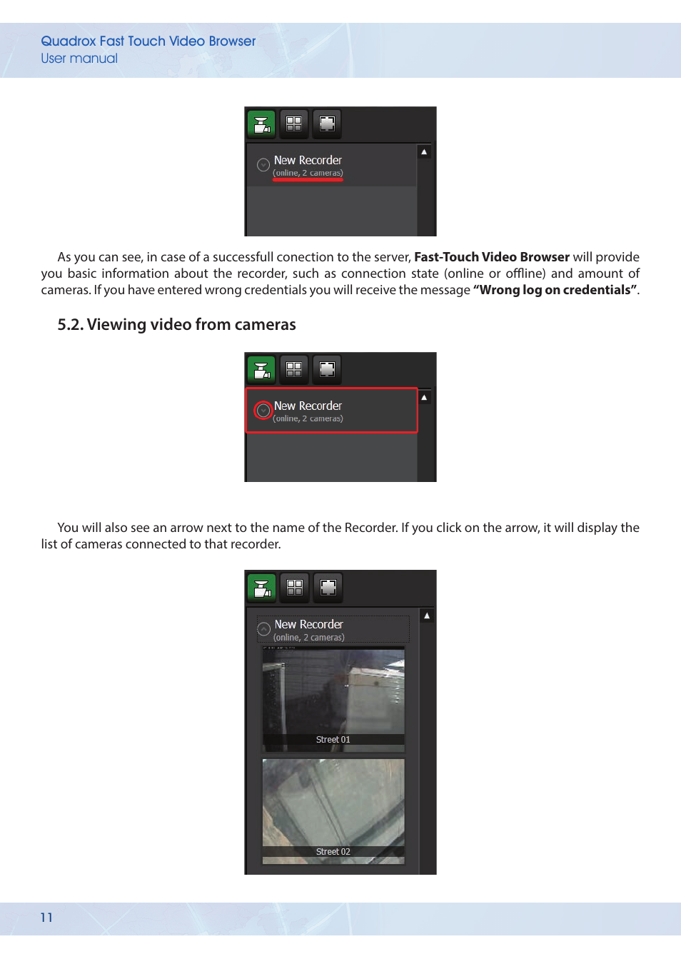 Viewing video from cameras | Quadrox Fast-Touch Video Browser User Manual | Page 11 / 21