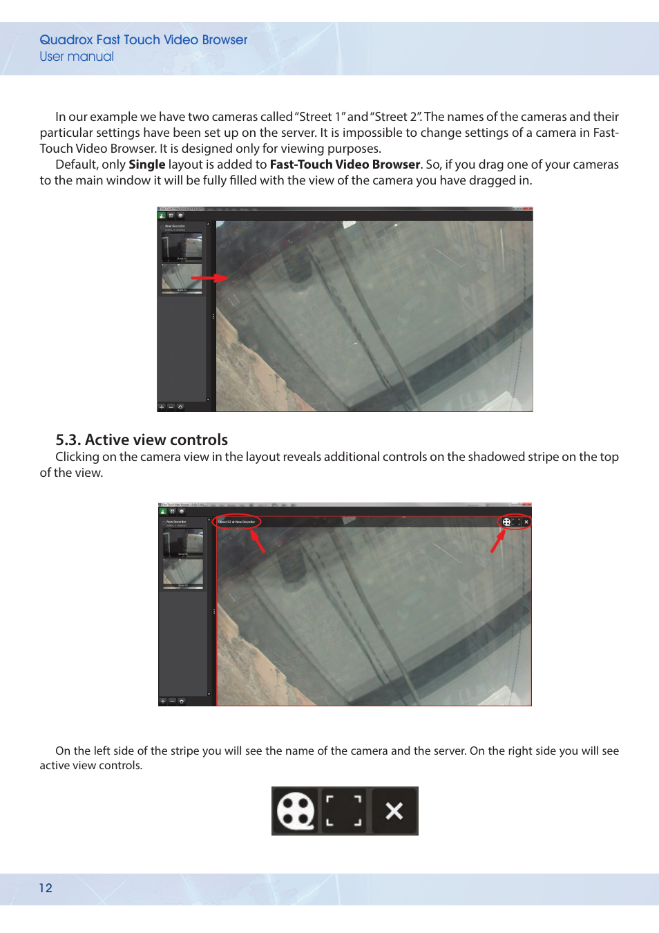 Active view controls | Quadrox Fast-Touch Video Browser User Manual | Page 12 / 21