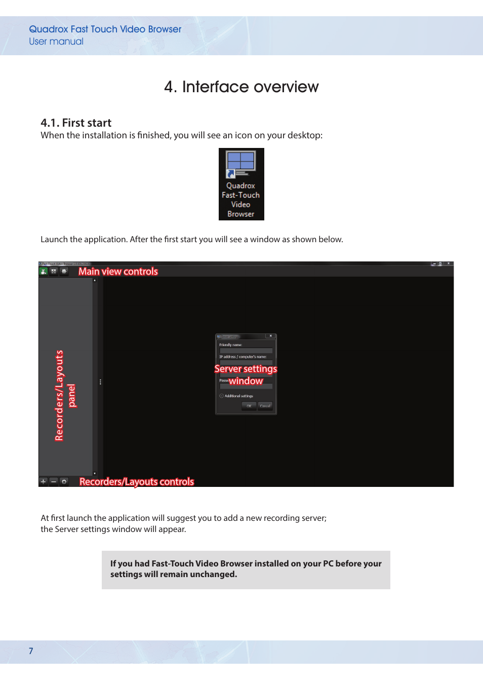 Interface overview, First start | Quadrox Fast-Touch Video Browser User Manual | Page 7 / 21