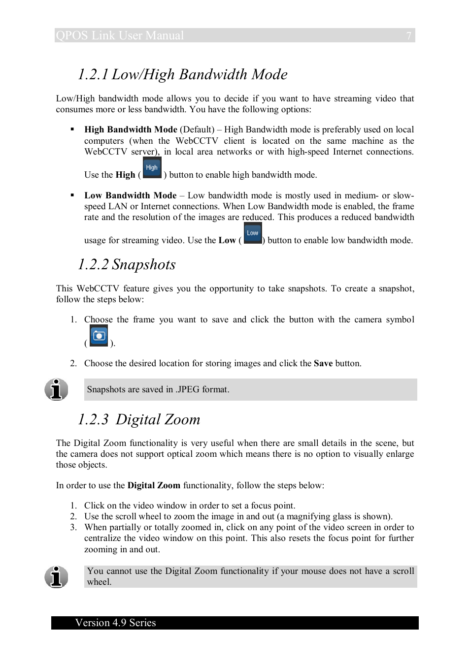 1 low/high bandwidth mode, 2 snapshots, 3 digital zoom | Qpos link user manual | Quadrox QPOS Link User Manual | Page 7 / 16