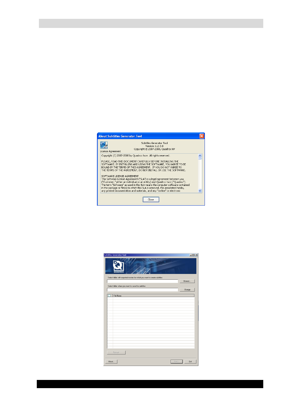 3 subtitle creation, 1 accept license agreement, 2 movies and folder selection | Subtitle generator tool user manual | Quadrox Subtitle Generator Tool User Manual | Page 9 / 18