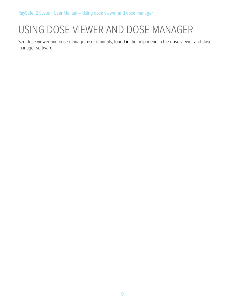 Using dose viewer and dose manager | RaySafe i2 System User Manual | Page 9 / 49