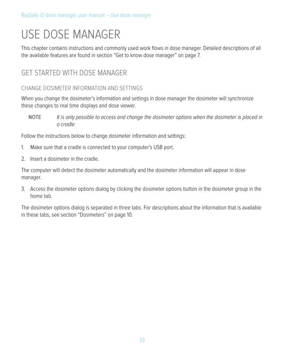 Use dose manager, Get started with dose manager | RaySafe i2 Dose Manager User Manual | Page 33 / 59