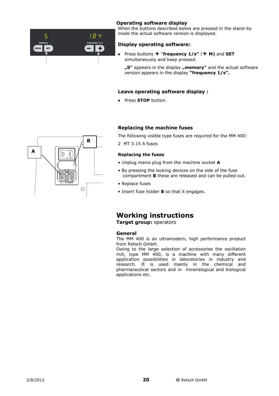 Operating software display, Replacing the machine fuses, Working instructions | General | Retsch MM 400 User Manual | Page 20 / 32