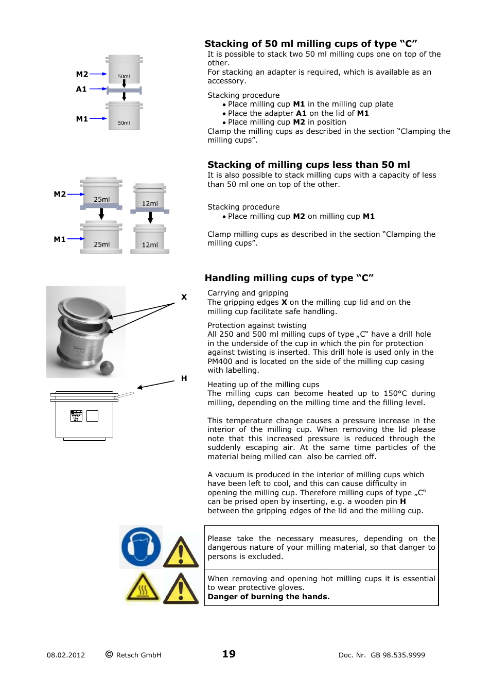 Stacking of 50 ml milling cups of type “c, Stacking procedure, Stacking of milling cups less than 50 ml | Handling milling cups of type “c, Carrying and gripping, Protection against twisting, Heating up of the milling cups | Retsch PM 400 User Manual | Page 19 / 36