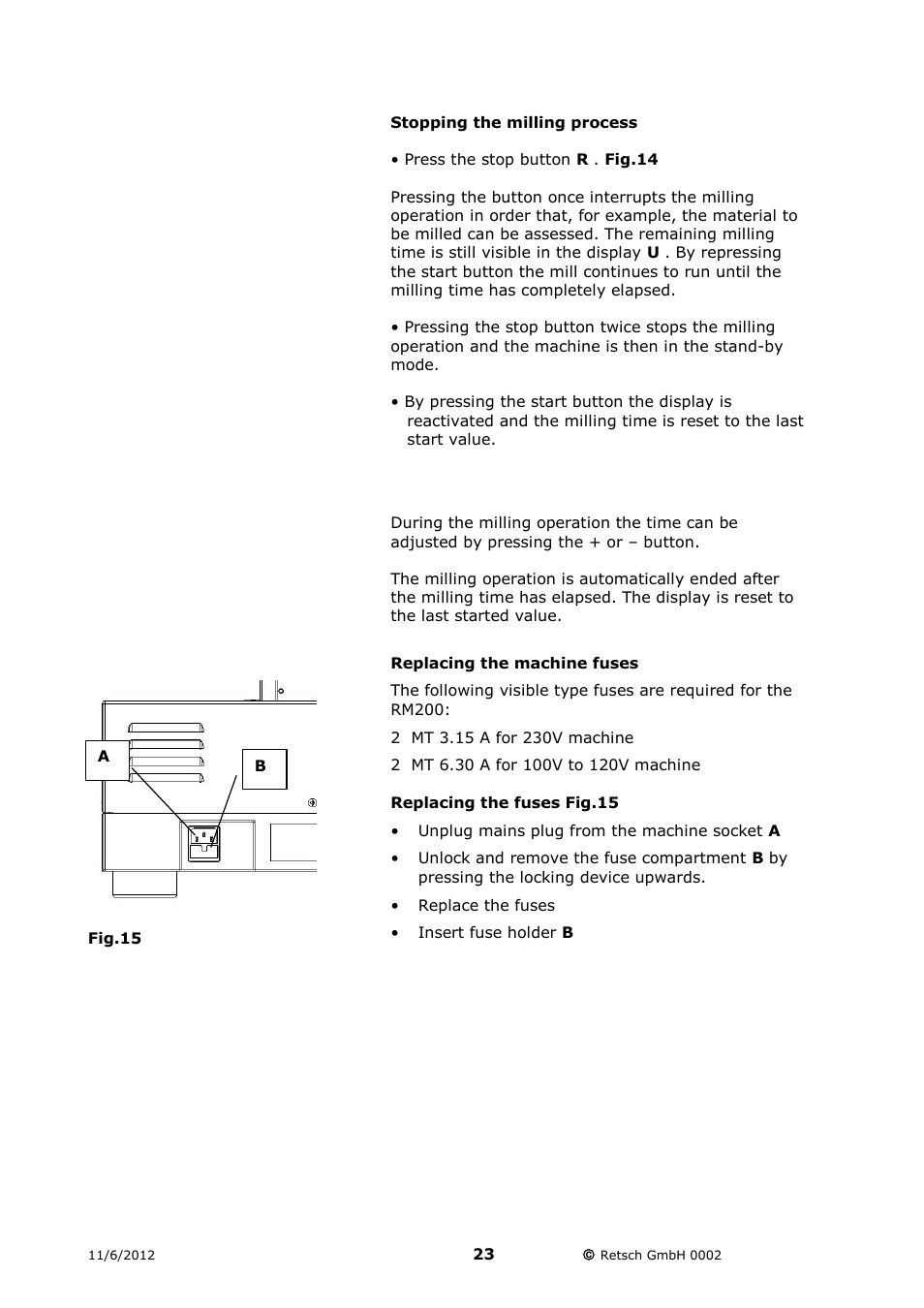 Stopping the milling process, Replacing the machine fuses | Retsch RM 200 User Manual | Page 23 / 36