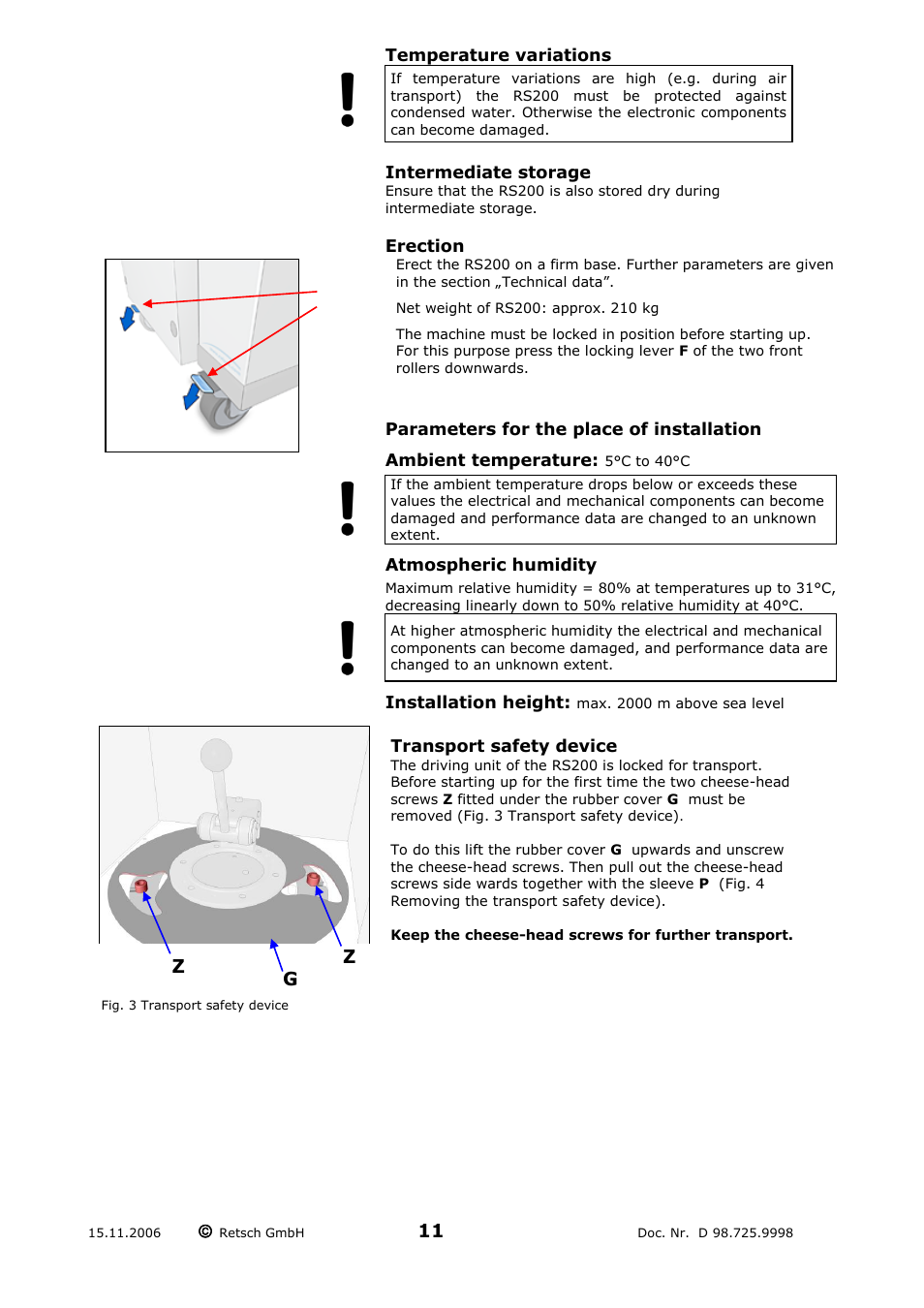 Temperature variations, Intermediate storage, Erection | Parameters for the place of installation, Ambient temperature: 5°c to 40°c, Atmospheric humidity, Installation height: max. 2000 m above sea level, Transport safety device | Retsch RS 200 User Manual | Page 11 / 32
