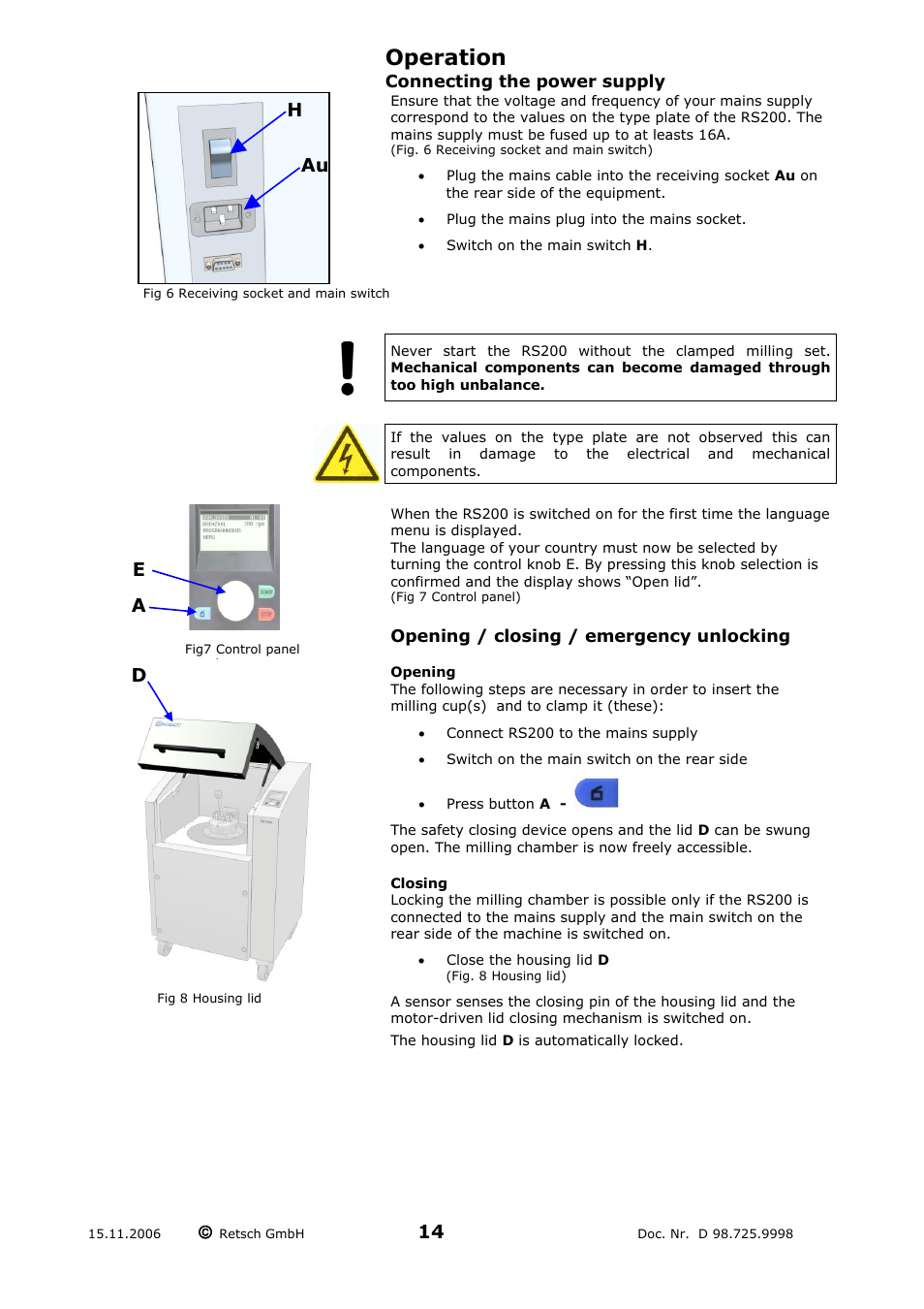 Operation, Connecting the power supply, Opening / closing / emergency unlocking | H au d | Retsch RS 200 User Manual | Page 14 / 32