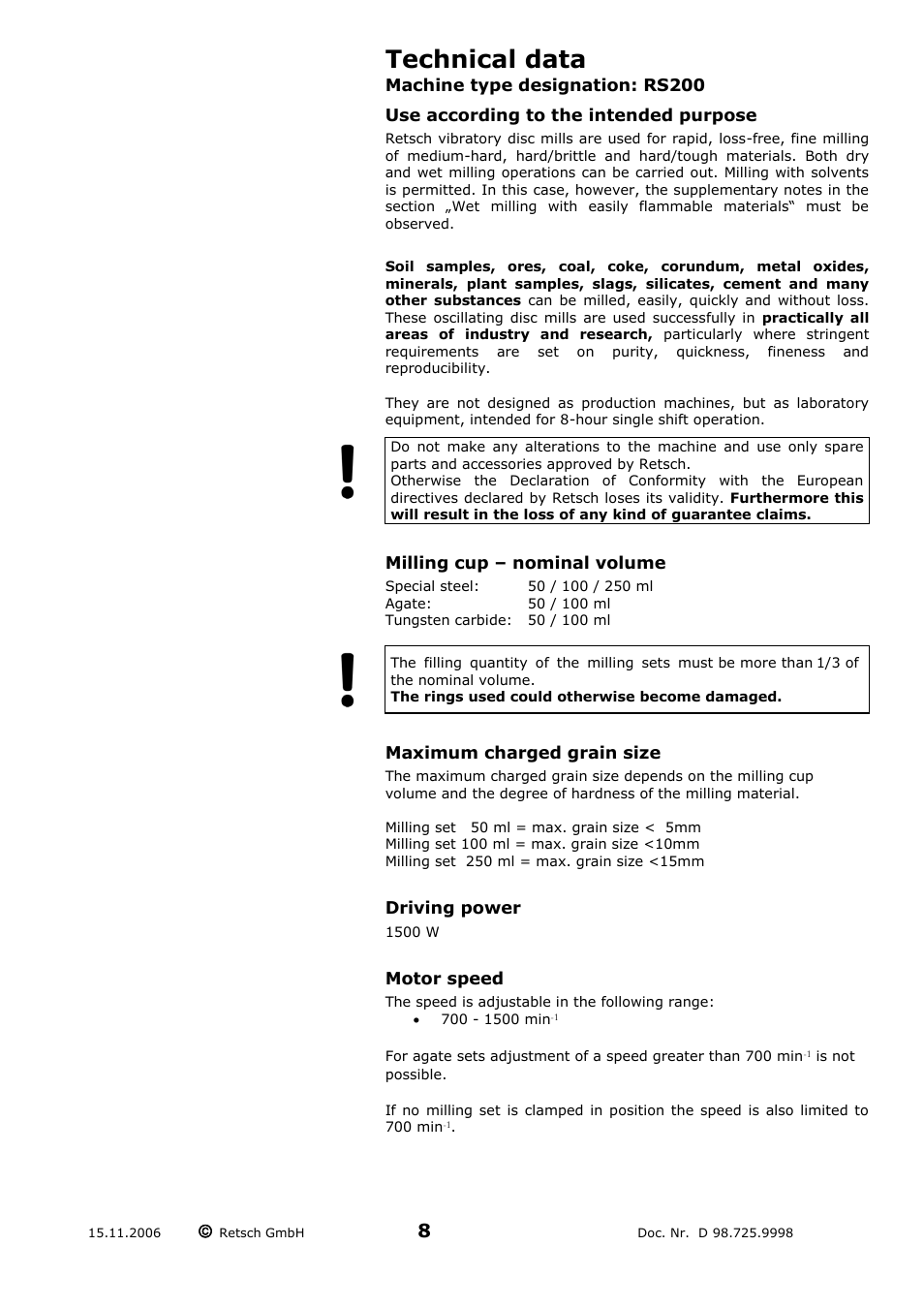 Technical data, Use according to the intended purpose, Milling cup – nominal volume | Maximum charged grain size, Driving power, Motor speed | Retsch RS 200 User Manual | Page 8 / 32