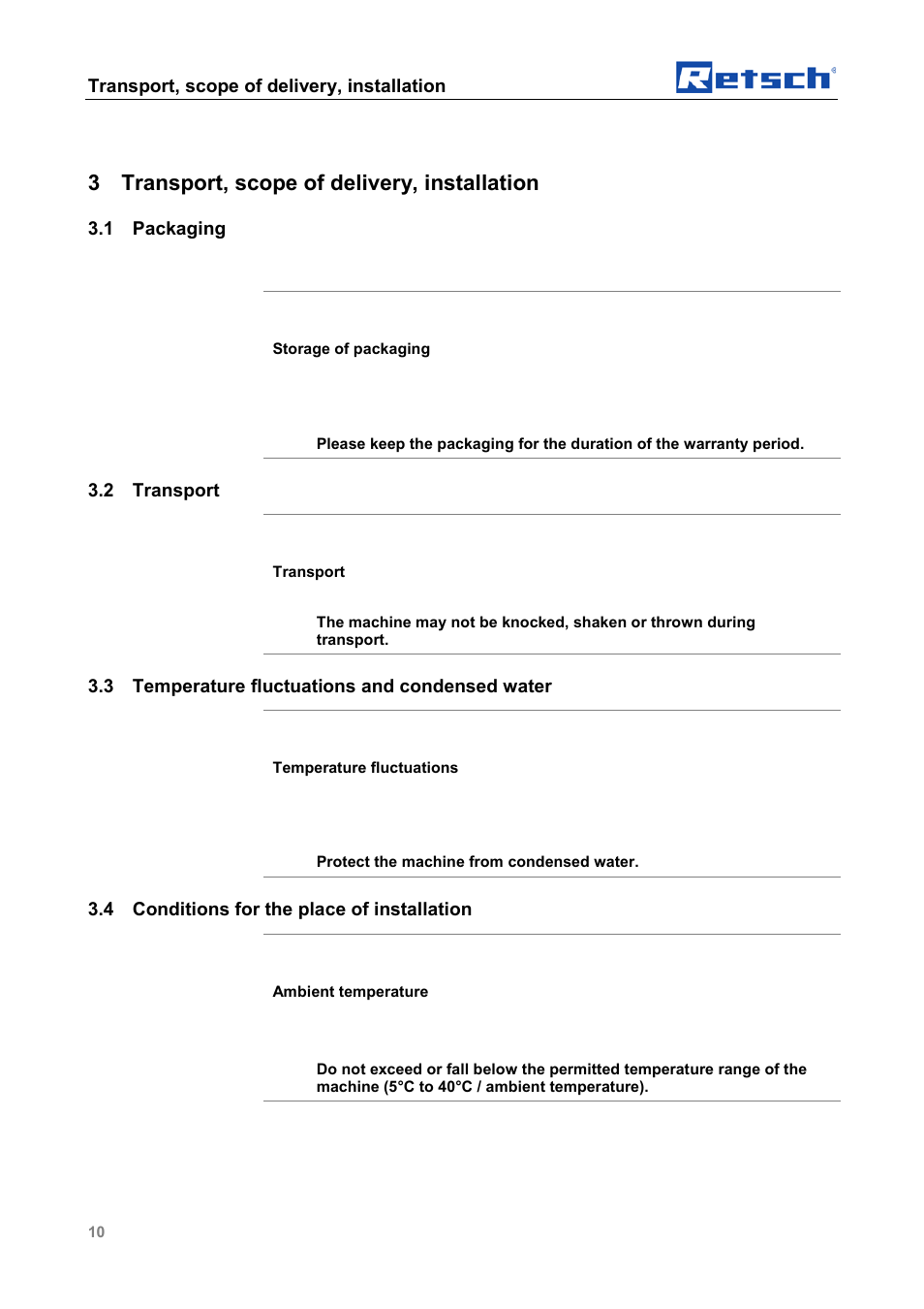 Transport, scope of delivery, installation, Packaging, Transport | Temperature fluctuations and condensed water, Conditions for the place of installation, 3 transport, scope of delivery, installation, 1 packaging, Notice, 2 transport, 3 temperature fluctuations and condensed water | Retsch SM 100 User Manual | Page 10 / 48