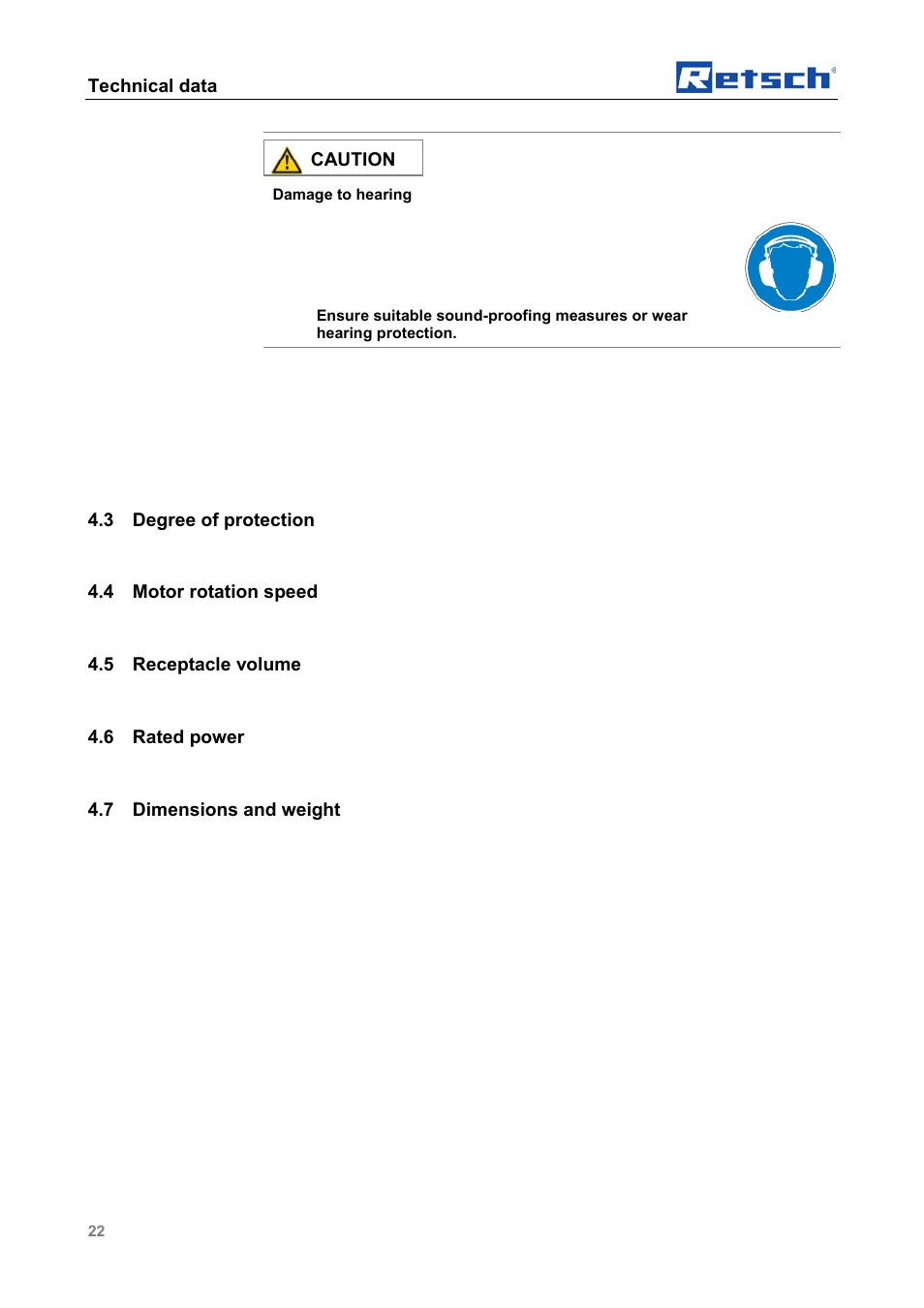 Degree of protection, Motor rotation speed, Receptacle volume | Rated power, Dimensions and weight, Technical data, Caution, 3 degree of protection, 4 motor rotation speed, 5 receptacle volume | Retsch SM 100 User Manual | Page 22 / 48