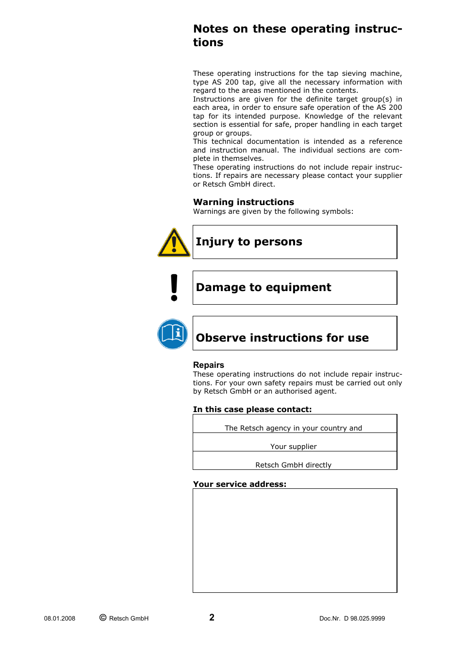 Injury to persons, Damage to equipment, Observe instructions for use | Retsch AS 200 tap 30.025.0001 User Manual | Page 2 / 28