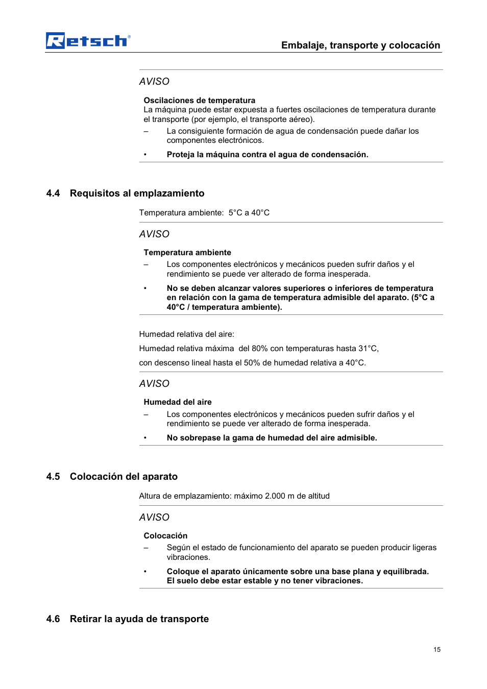 Embalaje, transporte y colocación, Aviso, 4 requisitos al emplazamiento | 5 colocación del aparato, 6 retirar la ayuda de transporte | Retsch AS 450 control User Manual | Page 15 / 52
