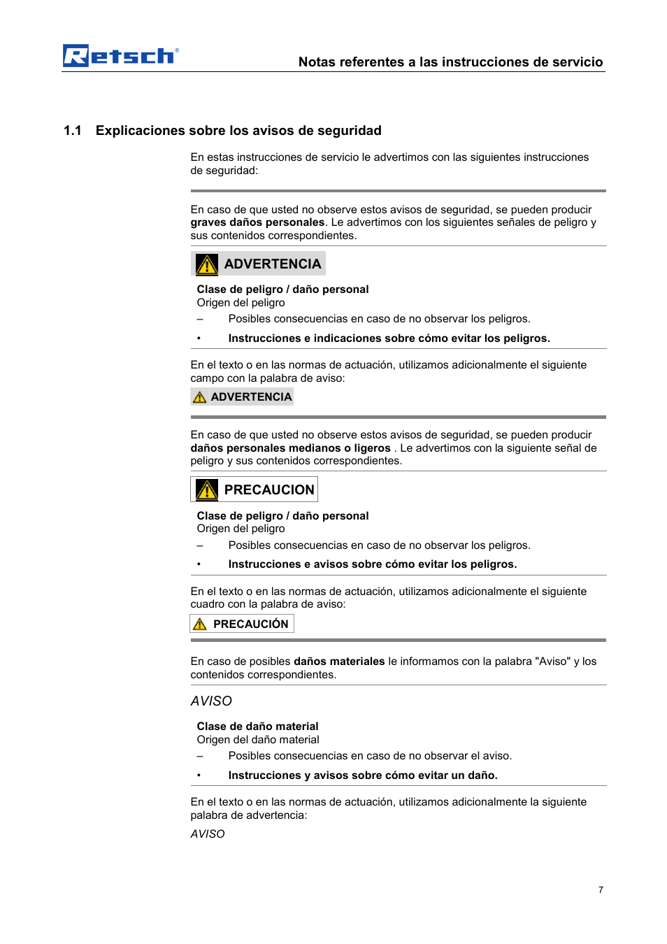 Notas referentes a las instrucciones de servicio, 1 explicaciones sobre los avisos de seguridad, Advertencia | Precaucion, Aviso | Retsch AS 450 control User Manual | Page 7 / 52