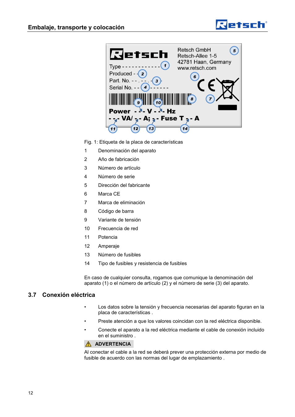 Embalaje, transporte y colocación, 7 conexión eléctrica | Retsch DR 100 User Manual | Page 12 / 40