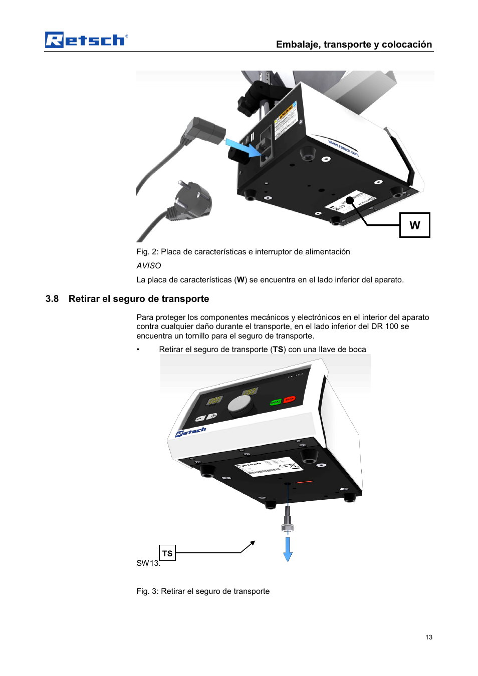 Embalaje, transporte y colocación, 8 retirar el seguro de transporte | Retsch DR 100 User Manual | Page 13 / 40