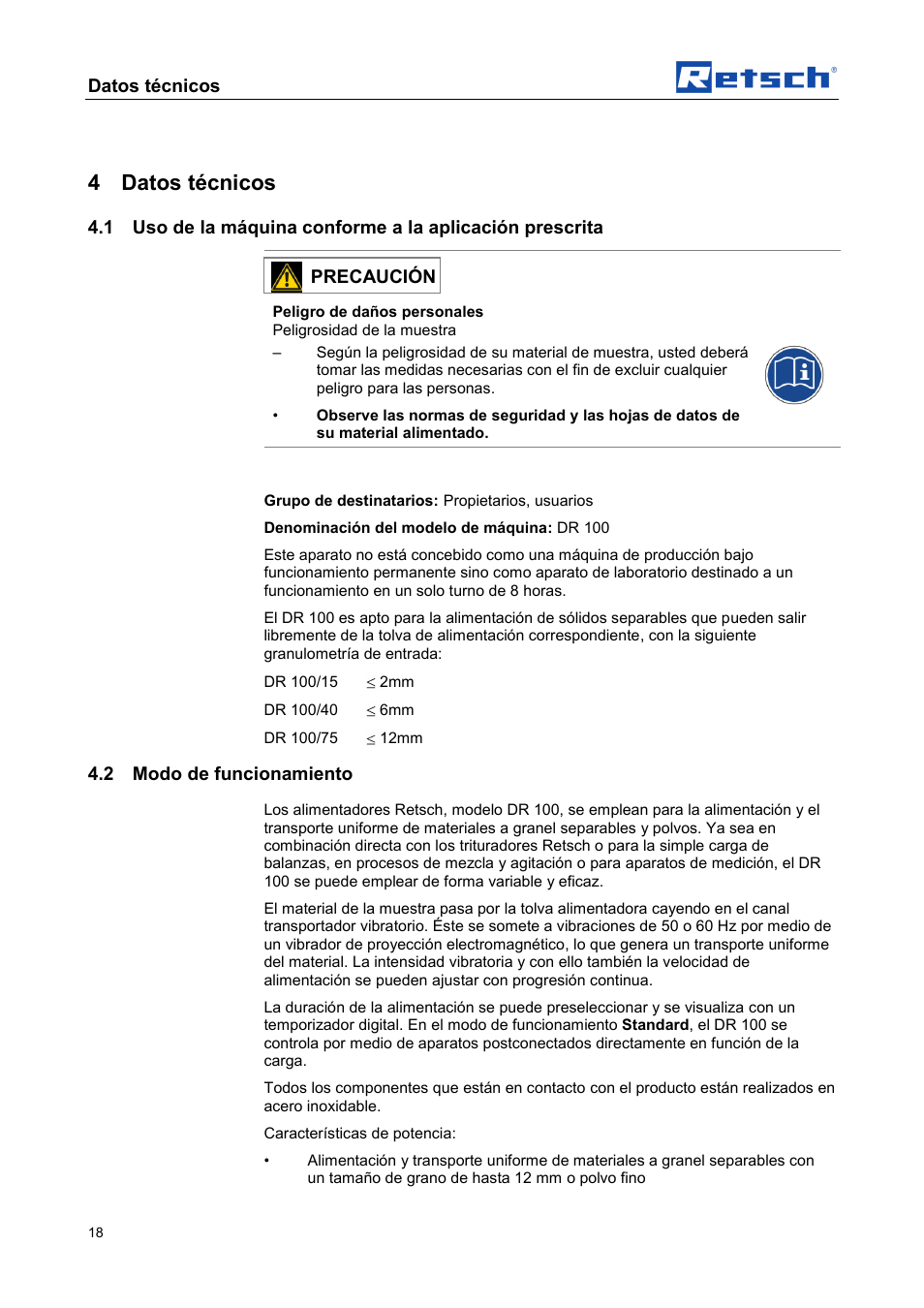 4 datos técnicos, Datos técnicos, Precaución | 2 modo de funcionamiento | Retsch DR 100 User Manual | Page 18 / 40