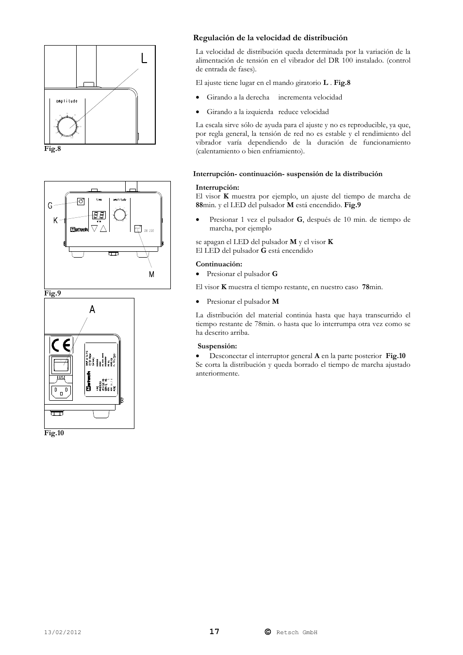 Regulación de la velocidad de distribución, Fig.8, Fig.9 | Fig.10, Dr 100 | Retsch DR 100 User Manual | Page 17 / 28