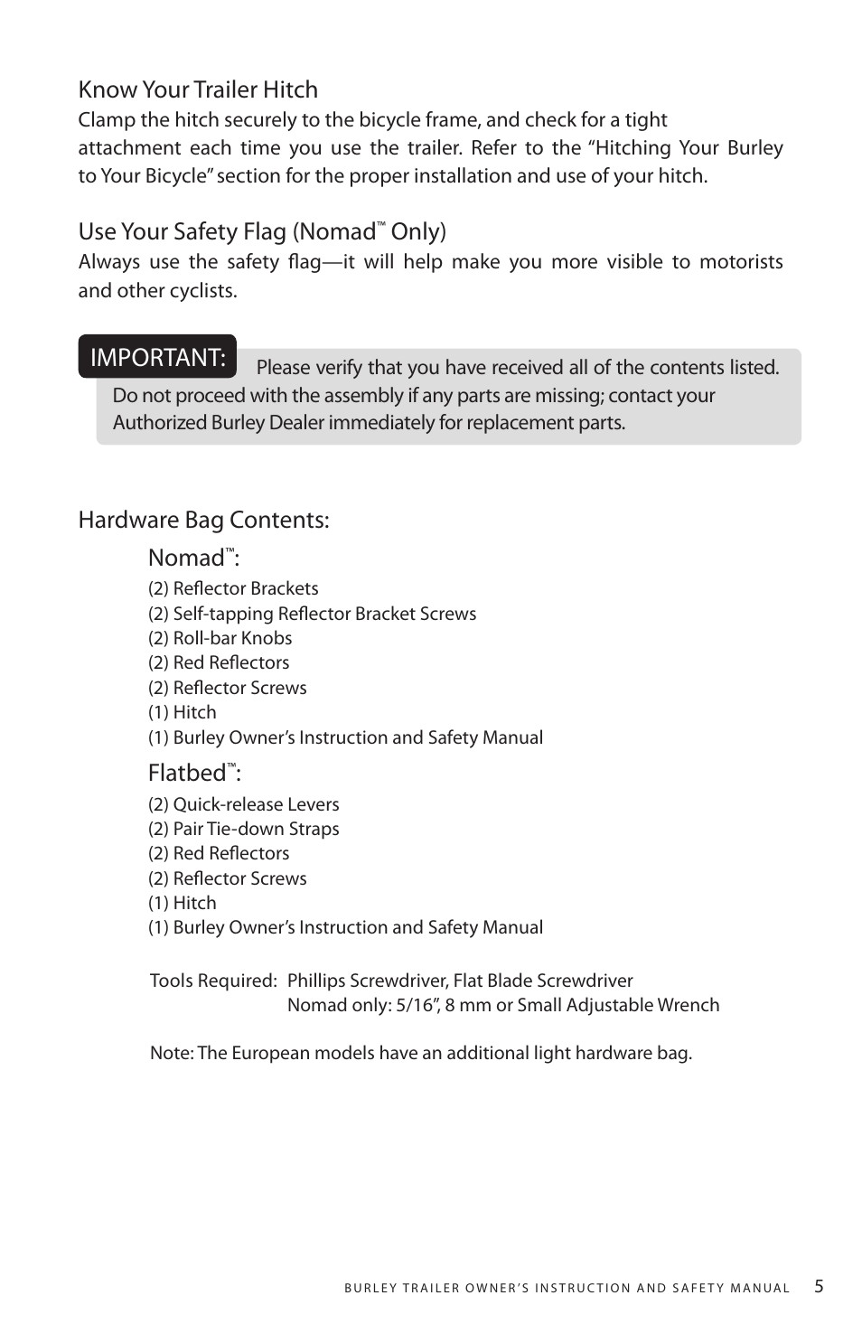 Important, Know your trailer hitch, Use your safety flag (nomad | Only), Hardware bag contents: nomad, Flatbed | Burley Nomad User Manual | Page 5 / 18