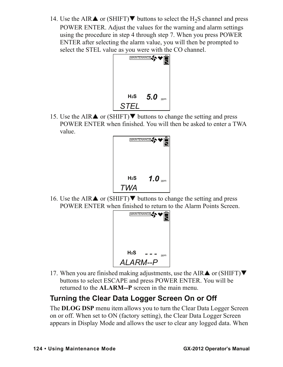 Stel, Alarm--p, Turning the clear data logger screen on or off | Use the airs or (shift)t buttons to select the h | RKI Instruments GX-2012 Manual User Manual | Page 132 / 185