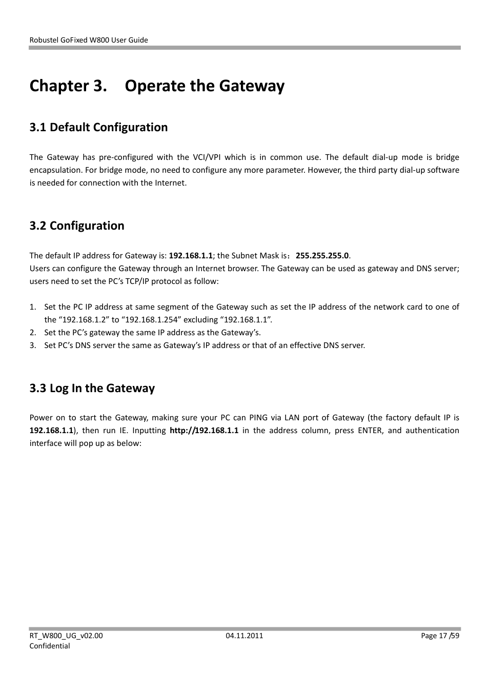 Chapter 3. operate the gateway, 1 default configuration, 2 configuration | 3 log in the gateway, Chapter 3 | Robustel W800 User Manual | Page 18 / 60