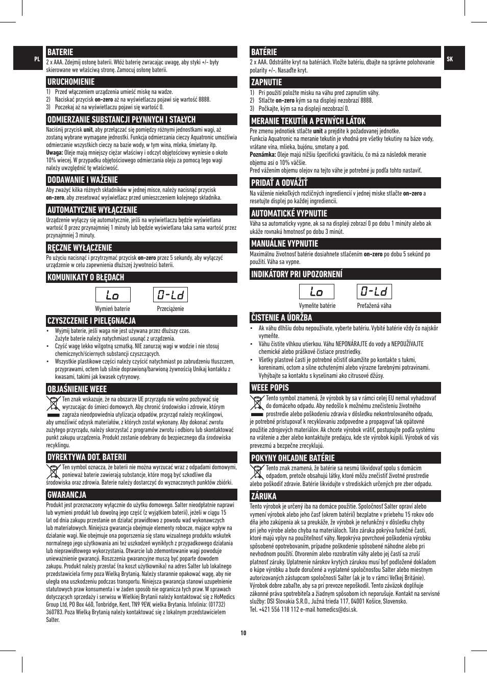 Baterie, Uruchomienie, Odmierzanie substancji płynnych i stałych | Dodawanie i ważenie, Automatyczne wyłączenie, Ręczne wyłączenie, Komunikaty o błędach, Czyszczenie i pielęgnacja, Objaśnienie weee, Dyrektywa dot. baterii | Salter 1150 BKDR Black Glass Electronic Scale User Manual | Page 10 / 12